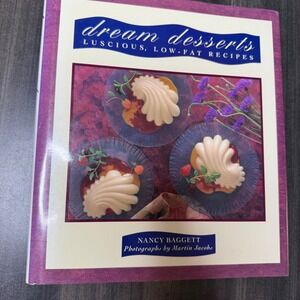 Dream Desserts Cookbook‎ Luscious Low Fat Recipes Baking Cooking Recipes